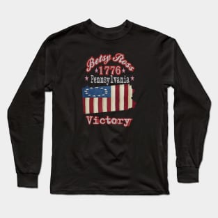 Retro Vintage Betsy Ross Flag Pennsylvania State 1776 Victory, Great Distressed Patriotic America Flag Gift Long Sleeve T-Shirt